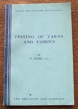 Testing Of Yarns And Fabrics With Special Reference To Viscose Rayon