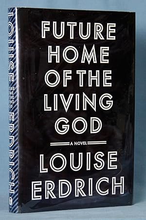 Seller image for Future Home of the Living God (Signed) for sale by McInBooks, IOBA