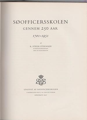 Image du vendeur pour SOOFFICERSSKOLEN GENNEM 250 AAR 1701 - 1951 mis en vente par CANO