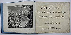 Die Zauberflöte, eine grosse Oper in zwey Aufzügen fürs Clavier oder Pianoforte. Leipzig, Breitko...