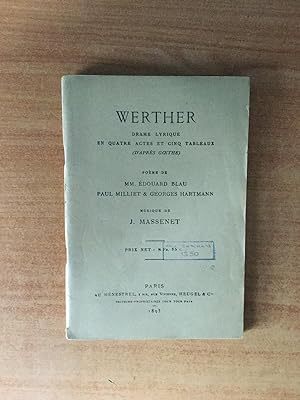 Immagine del venditore per WERTHER drame lyrique en quatre actes et cinq tableaux (d'aprs Goethe) venduto da KEMOLA