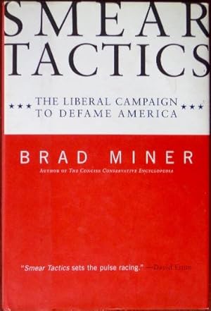 Imagen del vendedor de Smear Tactics: THe Liberal Campaign To Defame America a la venta por Canford Book Corral