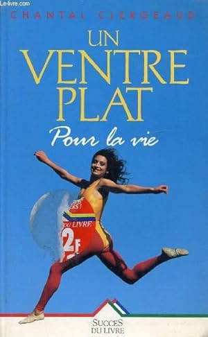 Immagine del venditore per UN VENTRE PLAT POUR LA VIE venduto da Le-Livre