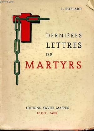 Seller image for DERNIERES LETTRES DE MARTYRS (1793-1799) for sale by Le-Livre