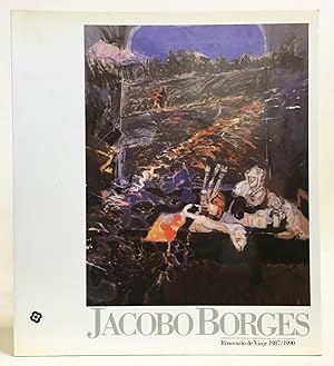 Seller image for Jacobo Borges: Itinerario De Viaje 1987 / 1990 for sale by Exquisite Corpse Booksellers