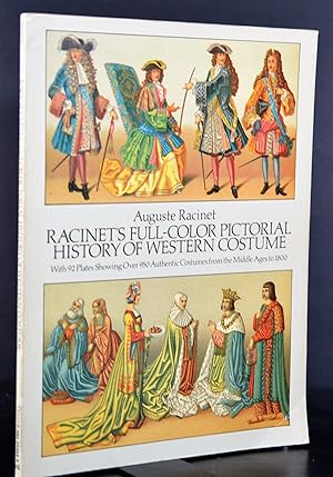 Racinet's Full-Color Pictorial History of Western Costume: With 92 Plates Showing Over 950 Authen...