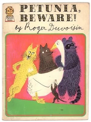 Imagen del vendedor de Petunia, Beware! a la venta por Truman Price & Suzanne Price / oldchildrensbooks