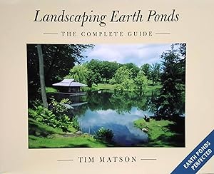 Landscaping Earth Ponds: The Complete Guide