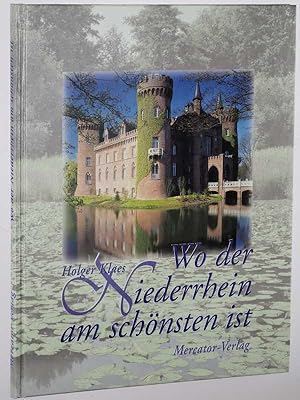 Bild des Verkufers fr Wo der Niederrhein am schnsten ist. zum Verkauf von Antiquariat Lehmann-Dronke