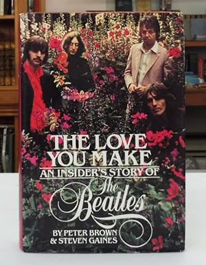 Imagen del vendedor de The Love You Make: An Insider's Story of The Beatles a la venta por Back Lane Books