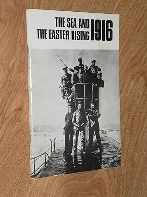 Seller image for The Sea and the Easter Rising for sale by Dublin Bookbrowsers