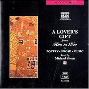 A Lover's Gift From Him to Her: Poetry - Prose - Music