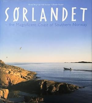 SÃ rlandet (Sorlandet) - the Magnificent Coast of Southern Norway; English Edition