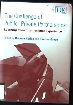 Seller image for The Challenge of PublicPrivate Partnerships: Learning From International Experience for sale by books4less (Versandantiquariat Petra Gros GmbH & Co. KG)