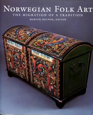 Norwegian Folk Art : The Migration of a Tradition