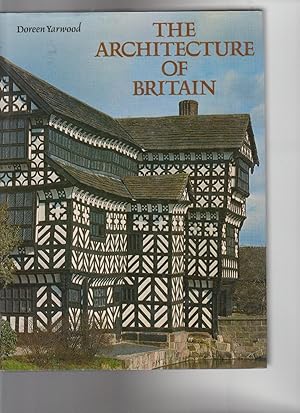 Seller image for THE ARCHITECTURE OF BRITAIN for sale by BOOK NOW