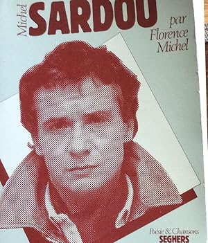 Seller image for Michel Sardou (Poe?sie et chansons) (French Edition) for sale by Artful Dodger Books