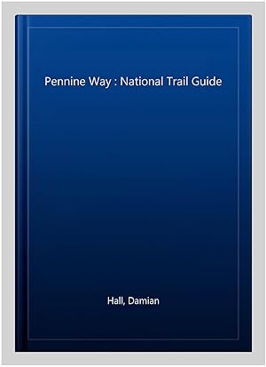 Immagine del venditore per Pennine Way : National Trail Guide venduto da GreatBookPrices