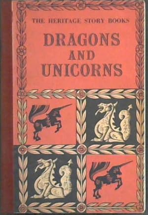 Seller image for Dragons and Unicorns (the heritage story books) for sale by Chapter 1