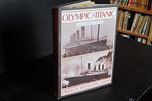 OLYMPIC and TITANIC : The White Star Triple Screw Atlantic Liners (Ocean Liners Of The Past)