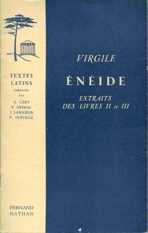 Enéide . Extraits des Livres II et III