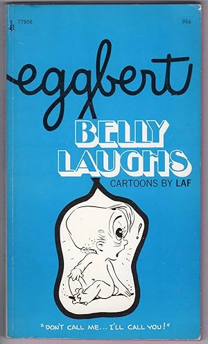 Eggbert - BELLY LAUGHS ("Don't Call Me.I'll Call You!)