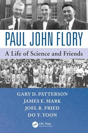 Imagen del vendedor de Paul John Flory : A Life of Science and Friends a la venta por GreatBookPrices