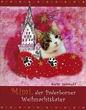 Bild des Verkufers fr Mimi, der Paderborner Weihnachtskater: 24 Adventsgeschichten, erzhlt von einer Samtpfote zum Verkauf von Paderbuch e.Kfm. Inh. Ralf R. Eichmann