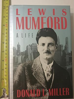 Seller image for Lewis Mumford: A Life for sale by Early Republic Books