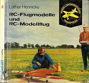 Bild des Verkufers fr RC-Flugmodelle und RC-Modellflug - Modellsportbcherei Band 2 zum Verkauf von Andrea Ardelt
