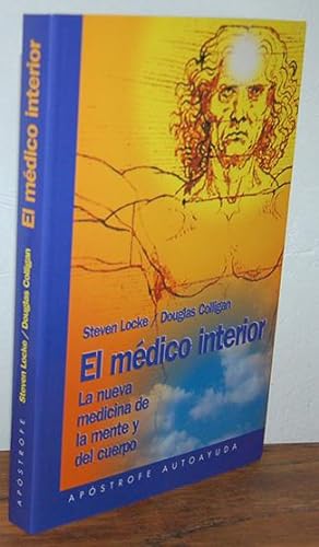 Seller image for EL MDICO INTERIOR. La nueva medicina de la mente y del cuerpo for sale by EL RINCN ESCRITO