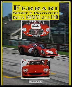 Bild des Verkufers fr Ferrari. Due anni dopo: Sport e prototipi. (Ferrari. Two Years Later: Sports Cars and Prototypes) zum Verkauf von Parigi Books, Vintage and Rare