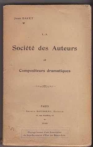 La société des auteurs et compositeurs dramatiques