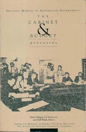 Seller image for Decision making in Australian government: The cabinet & budget Processes for sale by Goulds Book Arcade, Sydney