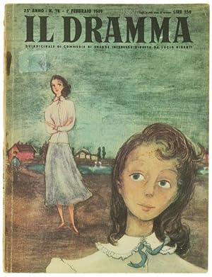 Immagine del venditore per IL DRAMMA. Quindicinale di commedie di grande interesse. Anno 25 - N. 78. 1 febbraio 1949.: venduto da Bergoglio Libri d'Epoca