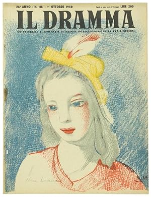 IL DRAMMA. Quindicinale di commedie di grande interesse. Anno 26 - N. 118. 1° ottobre 1950.: