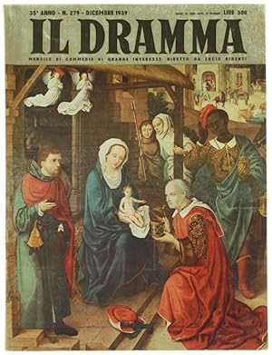 IL DRAMMA. Mensile di commedie di grande interesse. Anno 35 - N. 279. Dicembre 1959.: