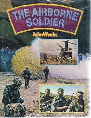 Bild des Verkufers fr The Airborne Soldier zum Verkauf von Marlowes Books and Music
