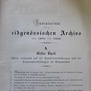 Bild des Verkufers fr Inventarium des eidgenssischen Archivs von 1803 bis 1832 zum Verkauf von Bookstore-Online