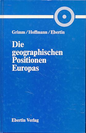 Immagine del venditore per Die geographischen Positionen Europas. venduto da Fundus-Online GbR Borkert Schwarz Zerfa