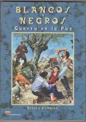 Imagen del vendedor de Blancos y negros (Guerra en la paz) . a la venta por Librera Astarloa