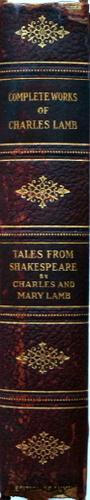 Tales from Shakespeare by Charles and Mary Lamb. Edited with an introduction by Alfred Ainger. Th...