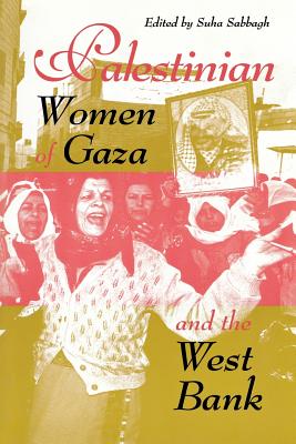 Imagen del vendedor de Palestinian Women of Gaza and the West Bank (Paperback or Softback) a la venta por BargainBookStores