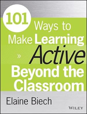 Seller image for 101 Ways to Make Learning Active Beyond the Classroom (Paperback or Softback) for sale by BargainBookStores