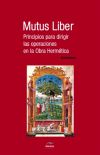Seller image for Mutus liber : principios para dirigir las operaciones en la obra hermtica for sale by AG Library