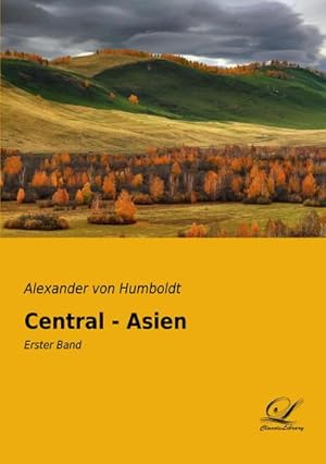 Seller image for Central - Asien : Erster Band for sale by AHA-BUCH GmbH