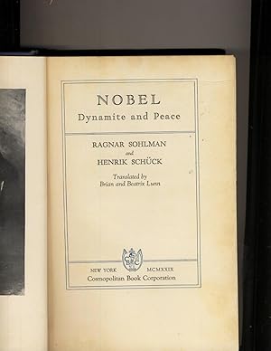 Seller image for Nobel Dynamite and Peace for sale by Richard Lemay