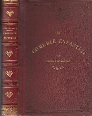 La Comédie Enfantine Vignettes par Froment et Gobert ouvrage couronné par l Académie Francaise. N...