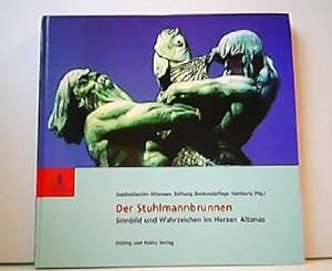 Bild des Verkufers fr Der Stuhlmannbrunnen - Sinnbild und Wahrzeichen im Herzen Altonas. zum Verkauf von Antiquariat Kirchheim