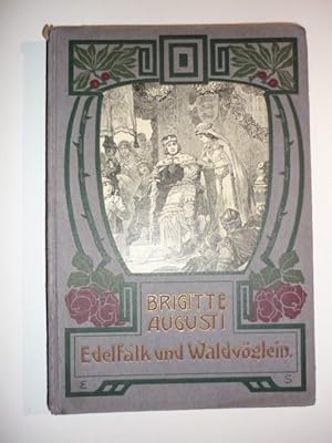 Seller image for Edelfalk und Waldvglein. Kulturgeschichtliche Erzhlungen aus dem dreizehnten Jahrhundert. for sale by Antiquariat Diderot